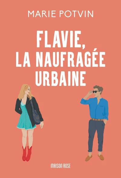 Flavie, la naufragée urbaine - Réedition