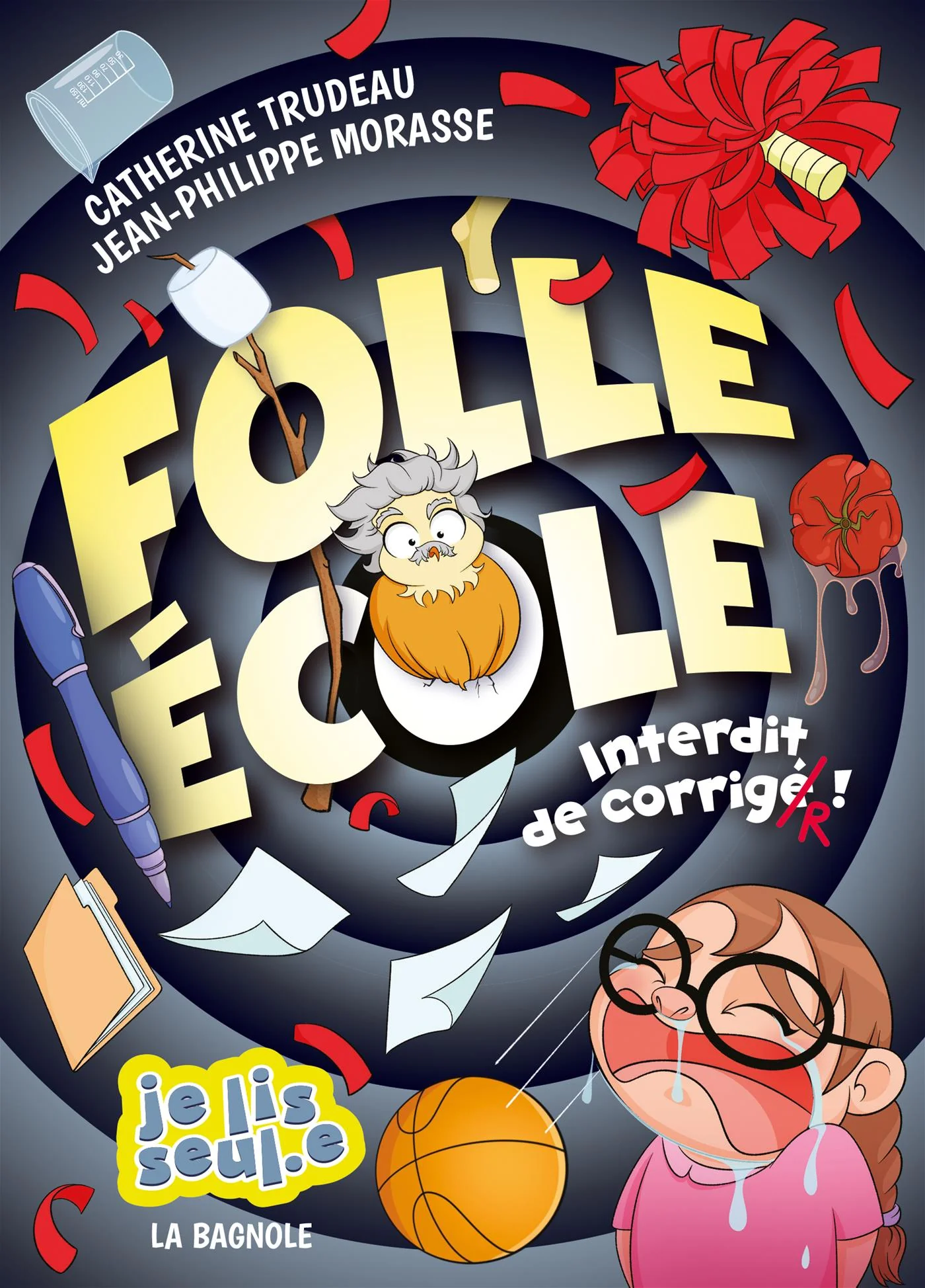 Folle École - Interdit de corriger !