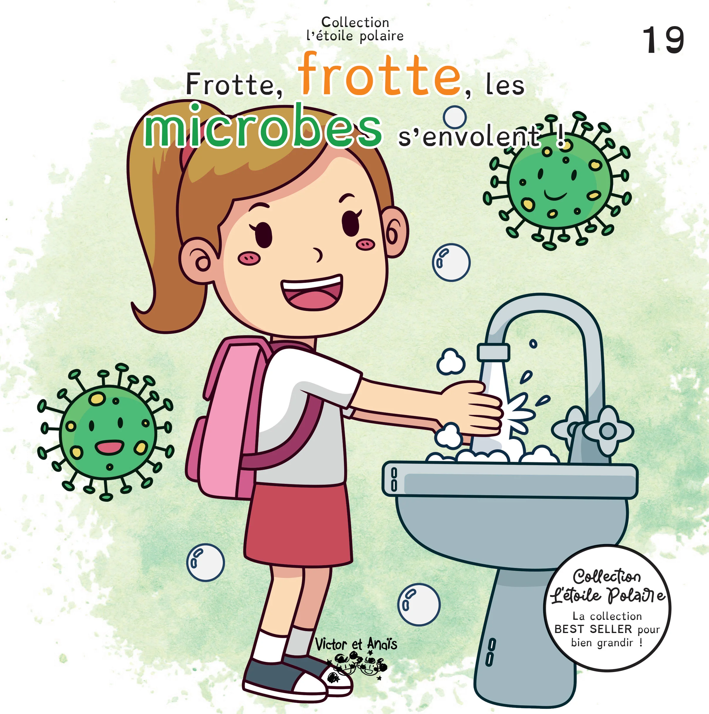 FROTTE, FROTTE, LES MICROBES S'ENVOLENT! T19