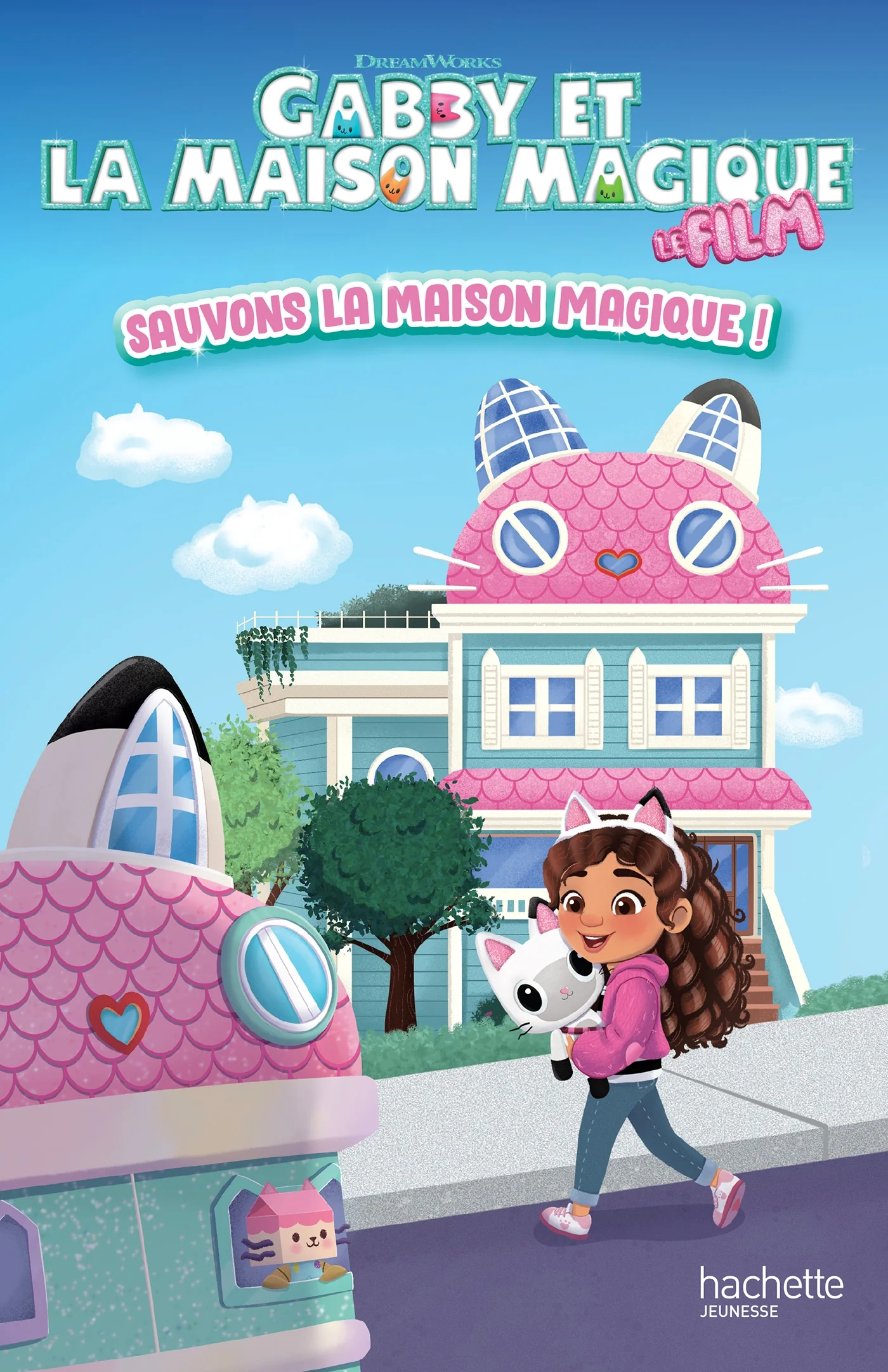 Gabby et la maison magique - Sauvons la maison magique ! (broché)