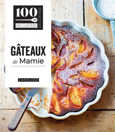 Gâteaux de mamie : 100 % testé