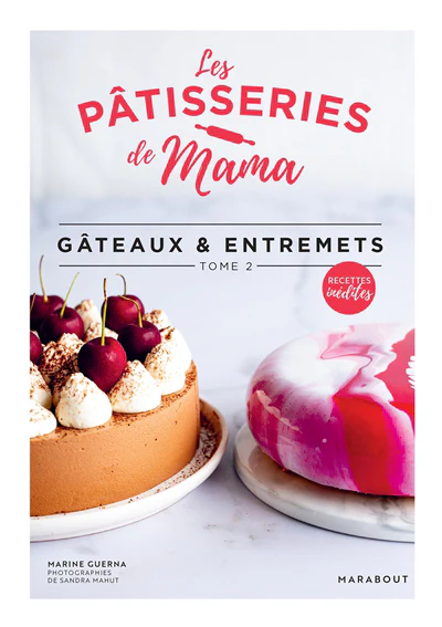 Gâteaux & entremets, Vol. 2