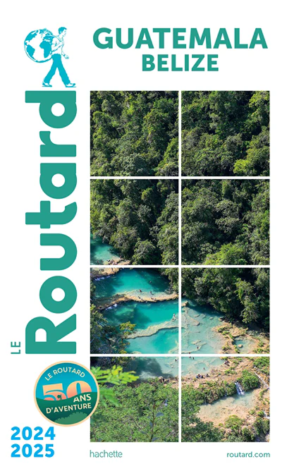 Guide du Routard Guatemala 2024/2025