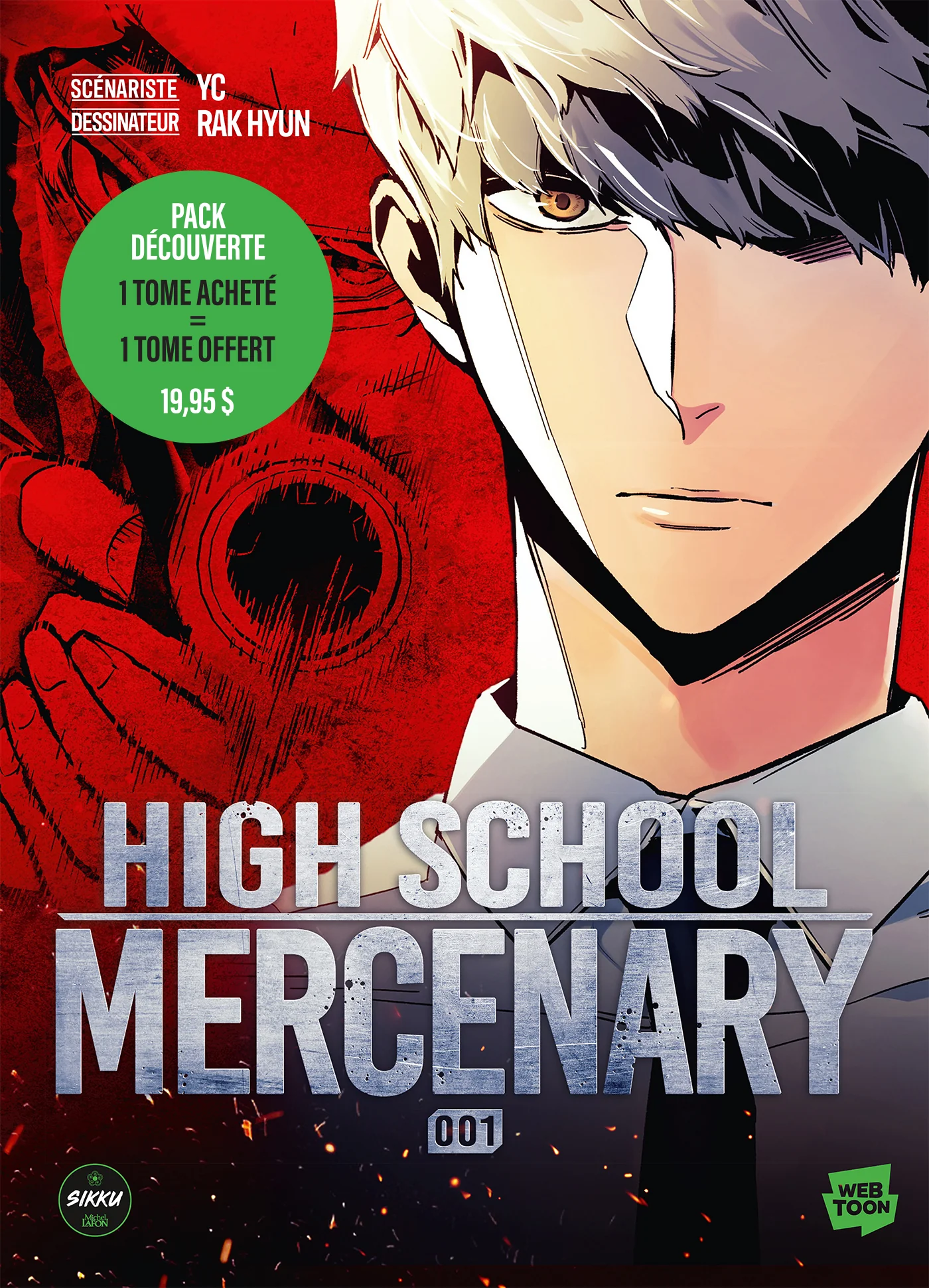 HIGH SCHOOL MERCENARY -PACK OFFRE..T1-T2