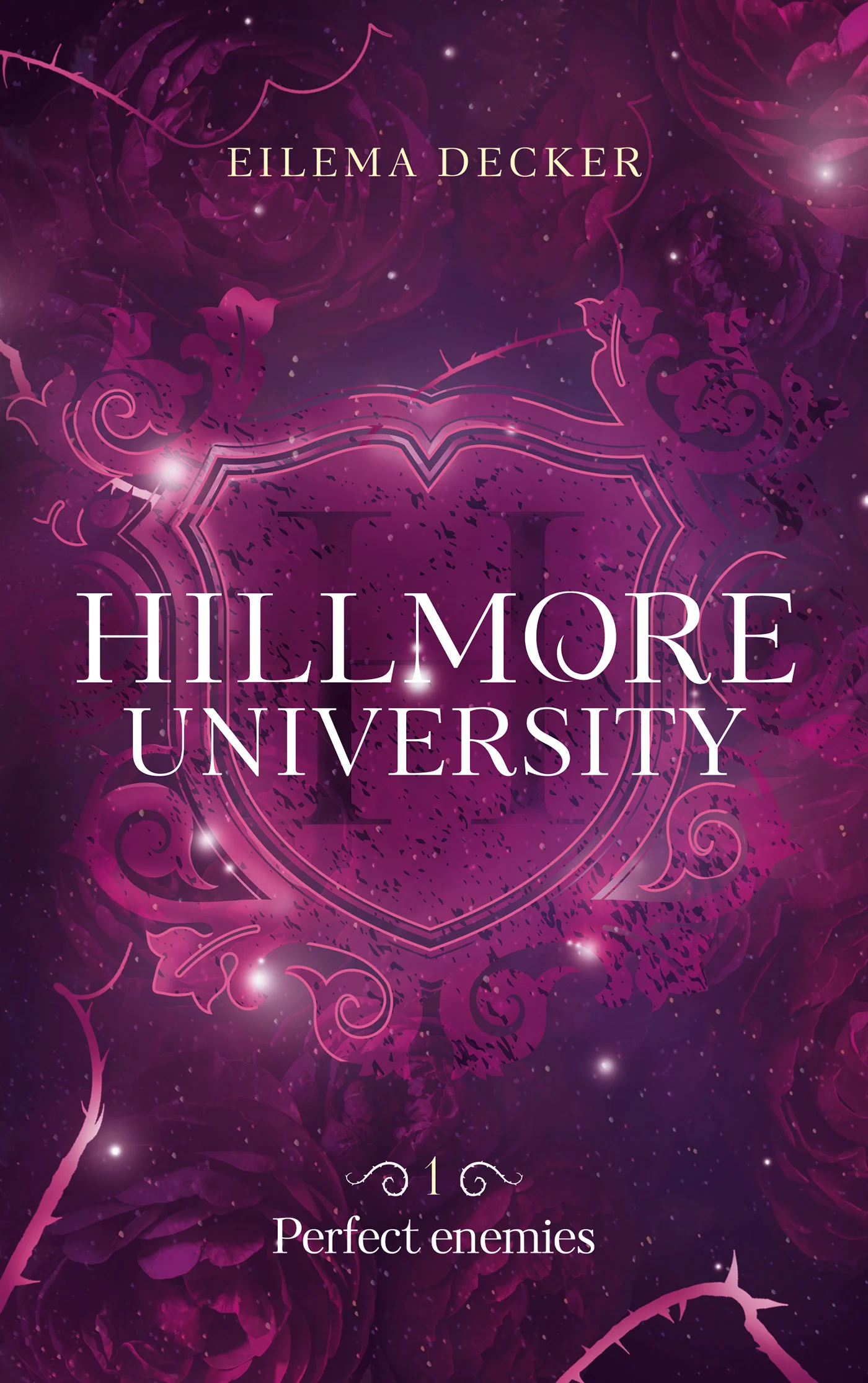 Hillmore University - tome 1 - Perfect enemies