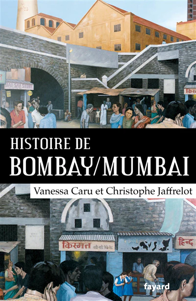 Histoire de Bombay/Mumbai