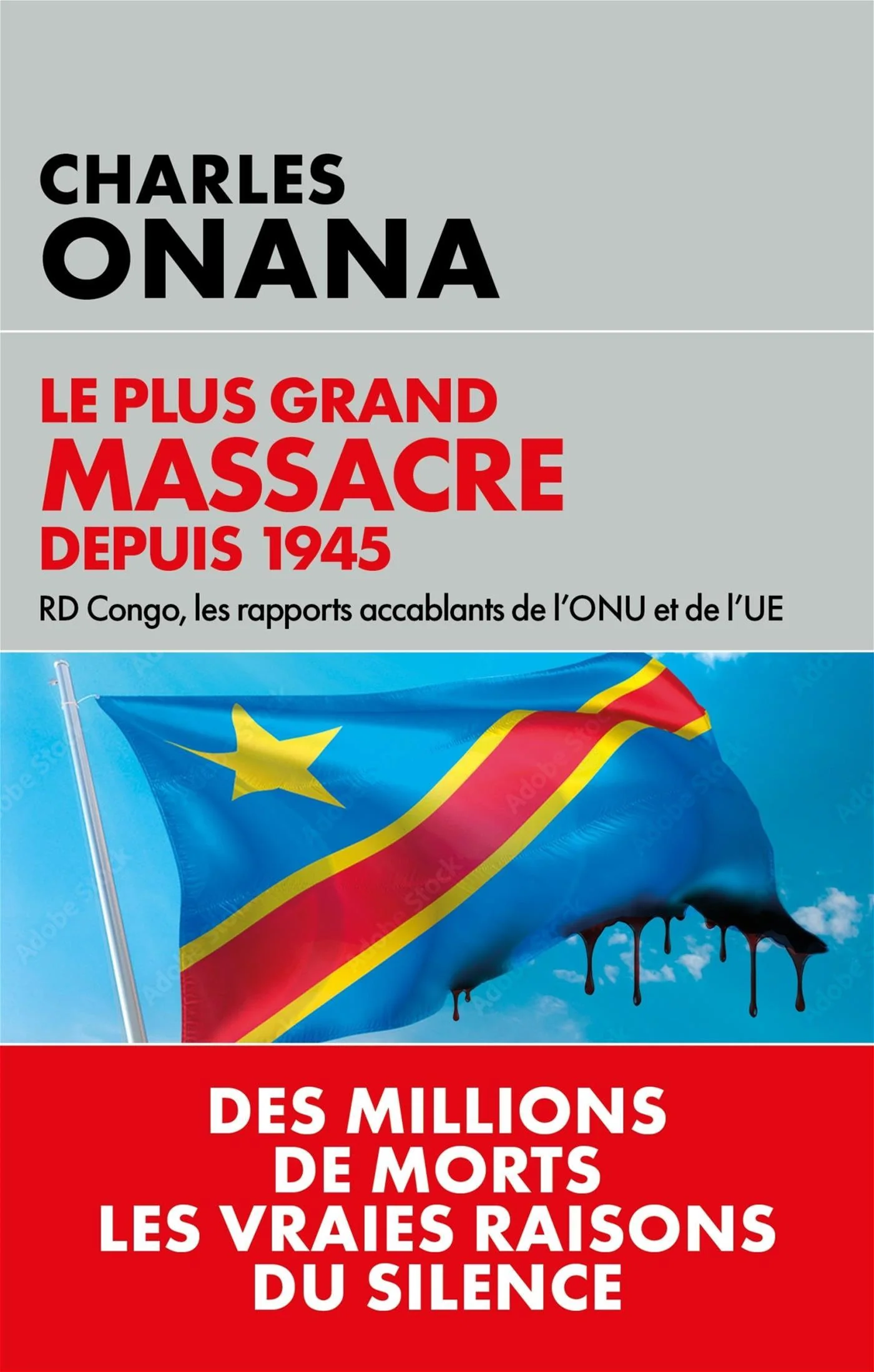 Holocauste au Congo : l'omerta de la communauté internationale : la France complice ?