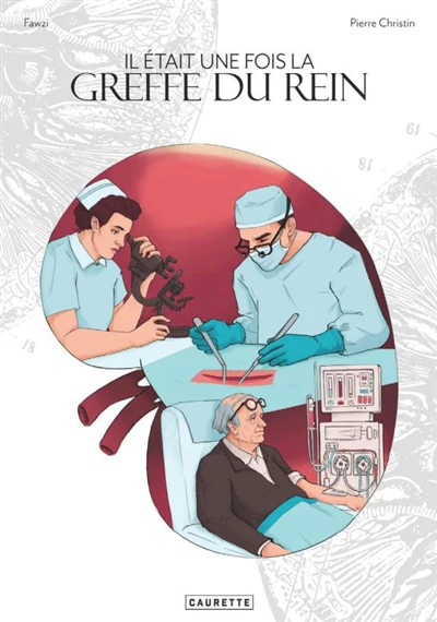 Il était une fois la greffe du rein