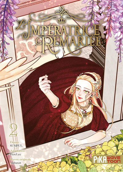 IMPERATRICE REMARIEE T02 -L'