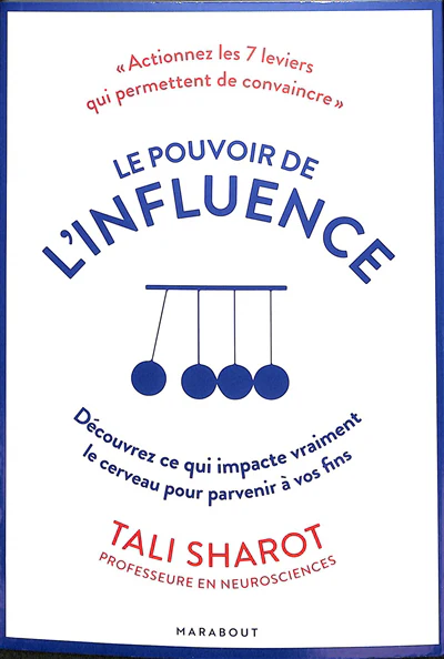 Le pouvoir de l'influence : découvrez ce qui impacte vraiment le cerveau pour parvenir à vos fins