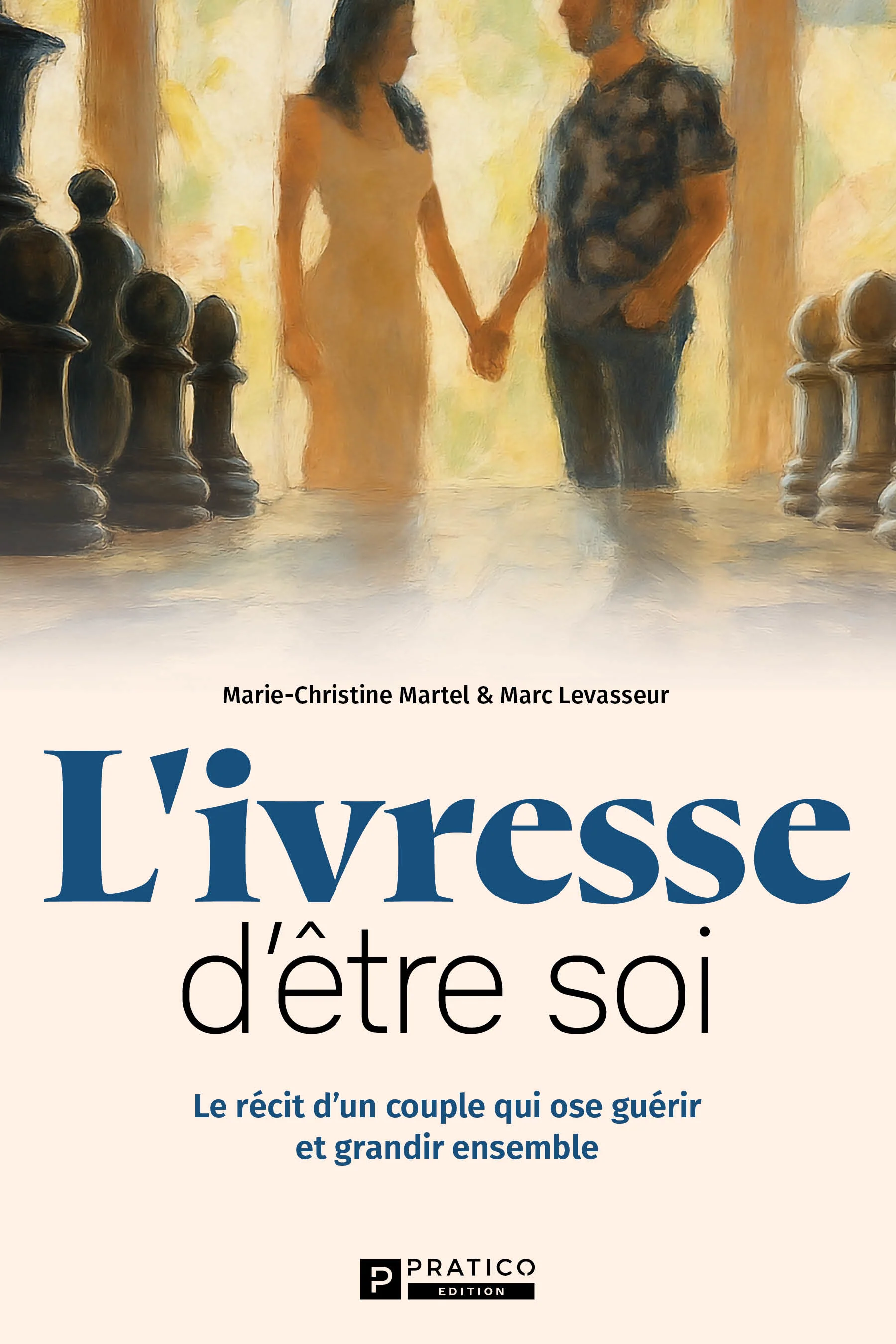 IVRESSE D'ETRE SOI -L'