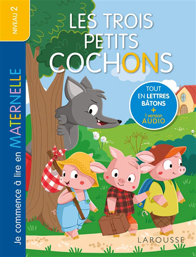 Je commence à lire en maternelle - Niveau 2 - Les Trois Petits Cochons - Larousse