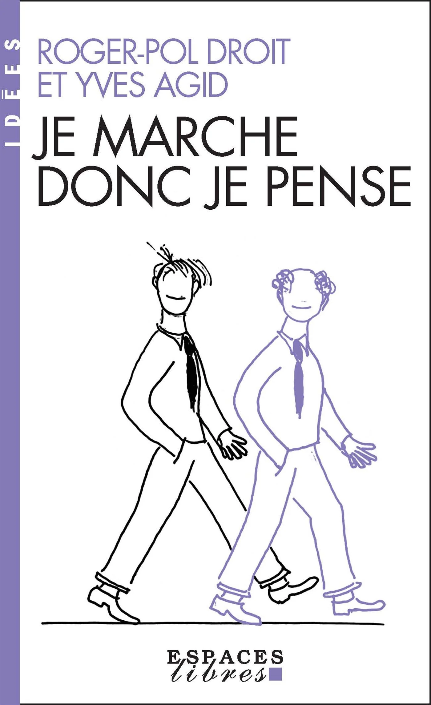Je marche donc je pense