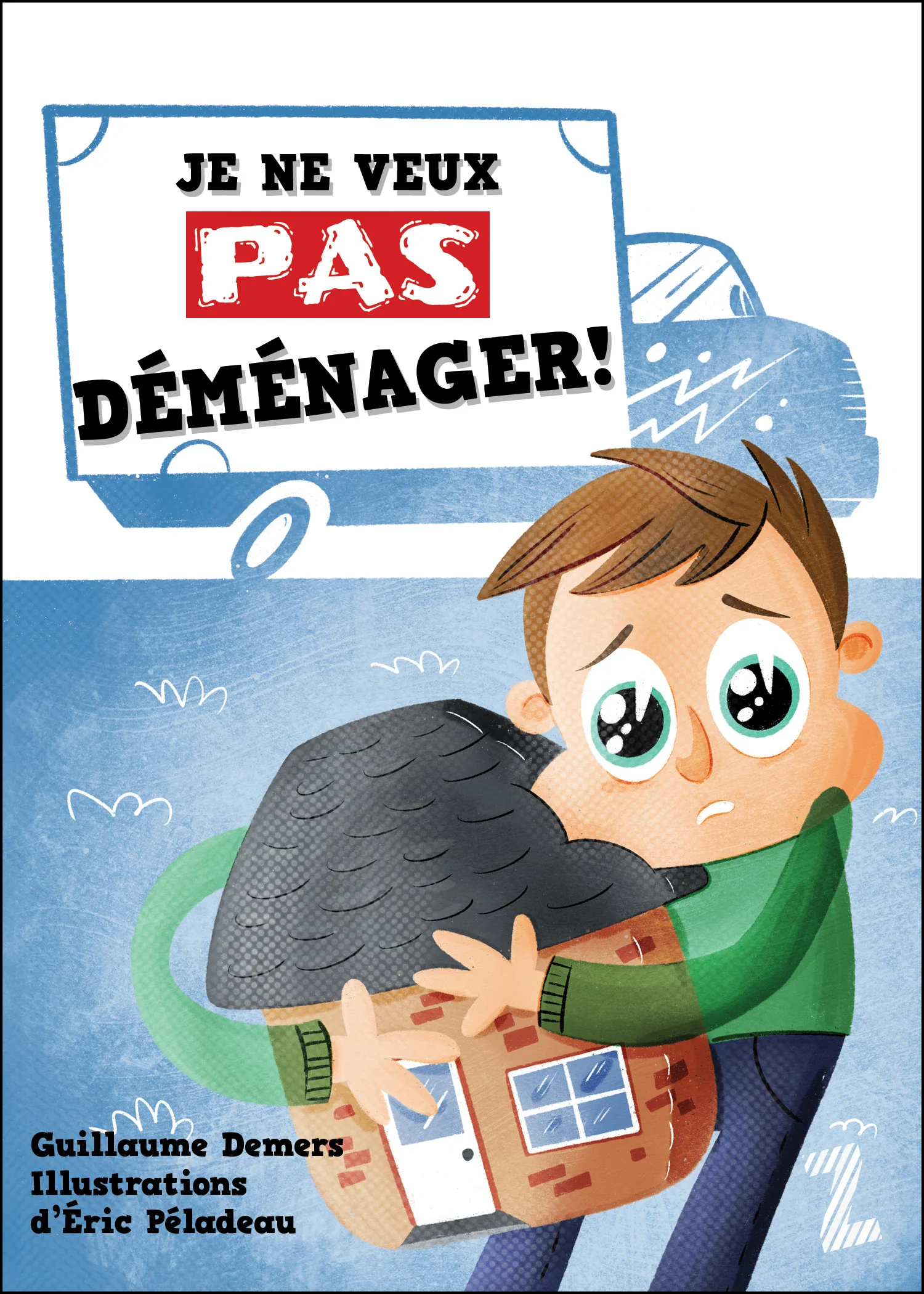 JE NE VEUX PAS DEMENAGER!