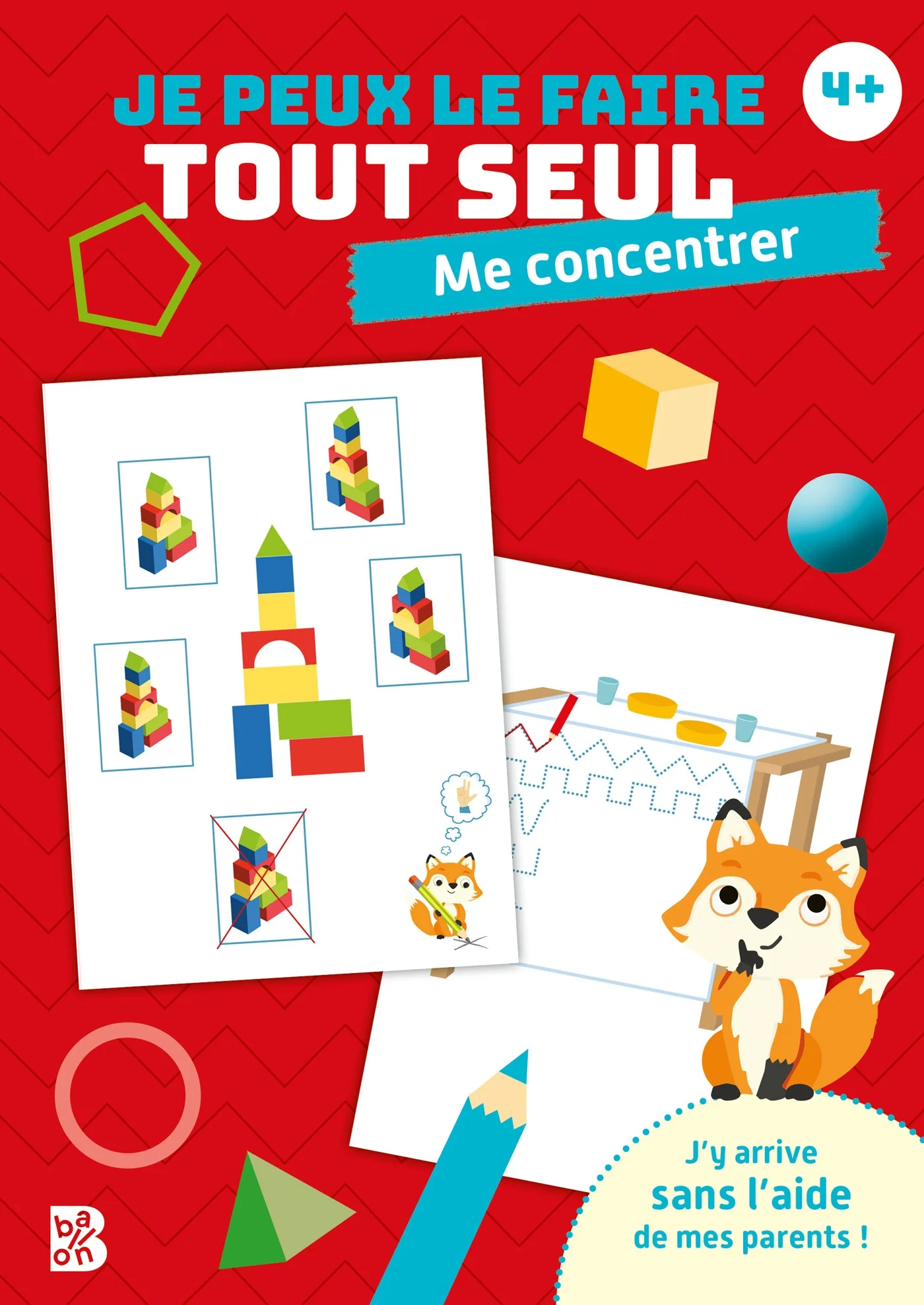 Je peux le faire tout seul : Me concentrer