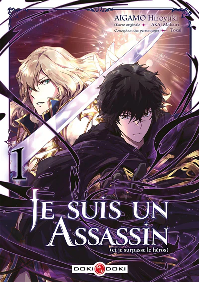 Je suis un assassin (et je surpasse le héros), Vol. 1