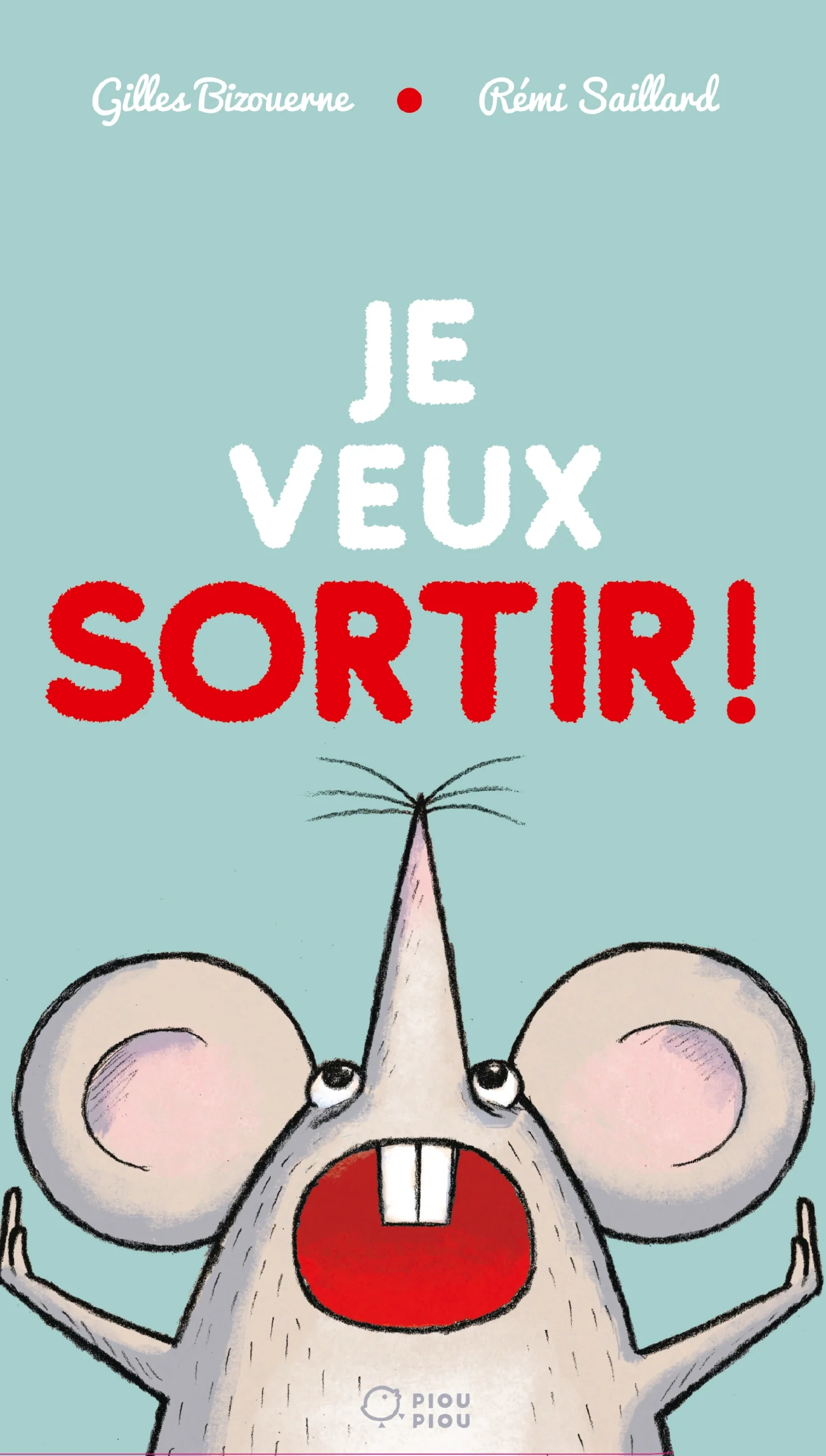 Je veux sortir