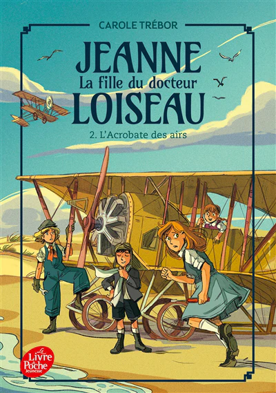 Jeanne, la fille du docteur Loiseau - Tome 2