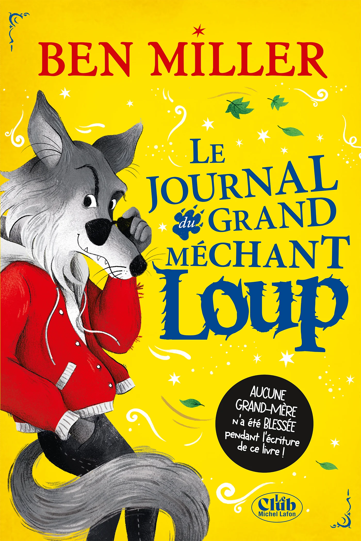 Journal intime du grand mechant loup -le