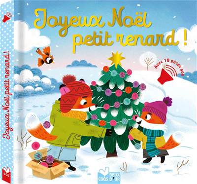 Joyeux Noël petit renard ! - livre sonore