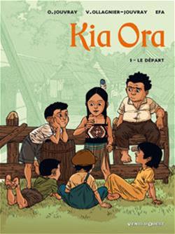 Kia Ora, Vol. 1. Le départ