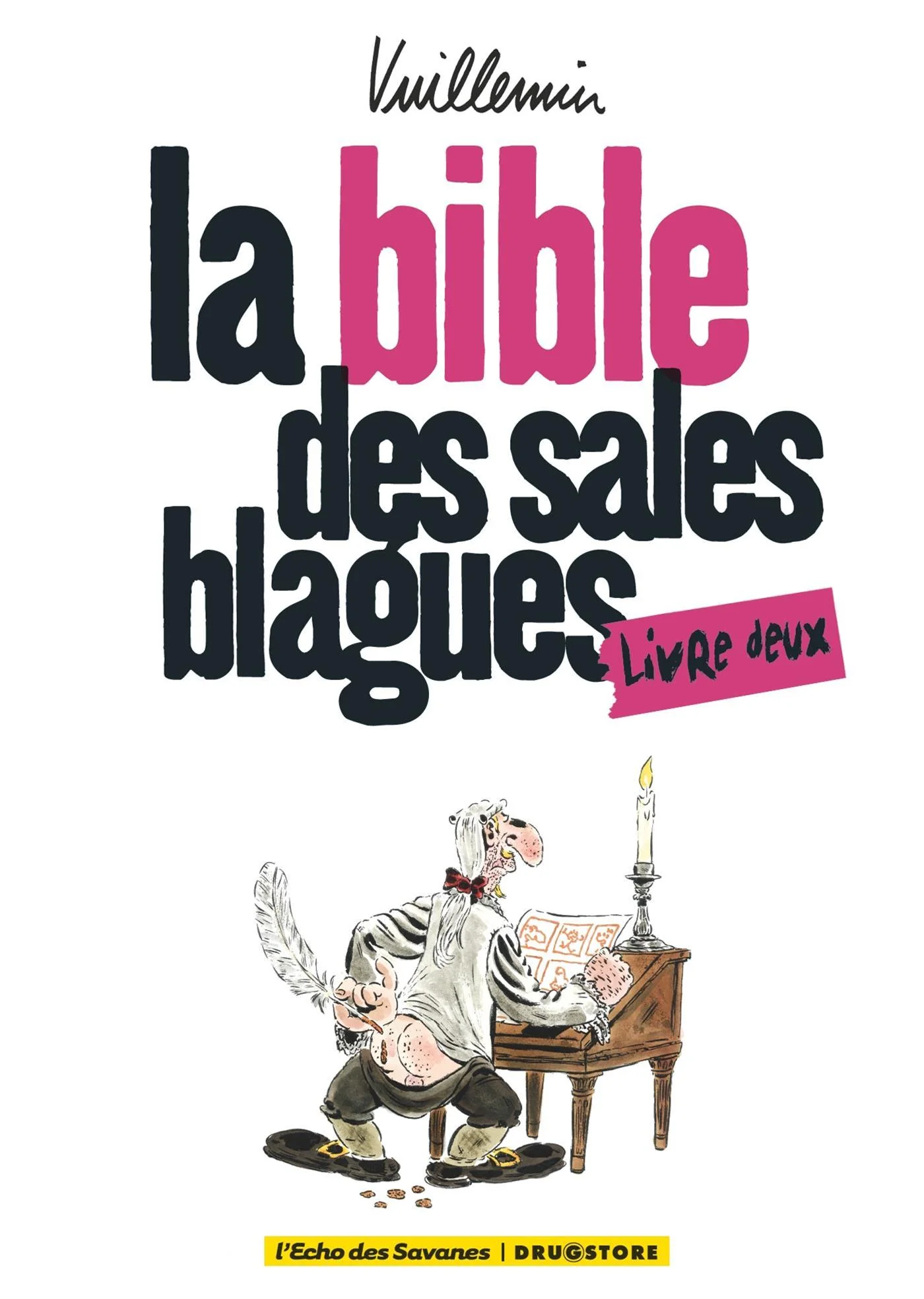 La bible des sales blagues, Vol. 2. Livre deux