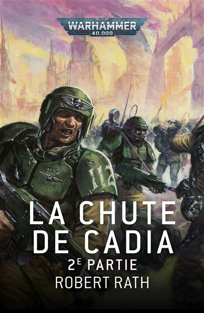 La chute de Cadia, Vol. 2