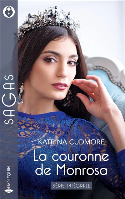 La couronne de Monrosa - Série intégrale