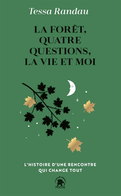 La forêt, 4 questions, la vie et moi