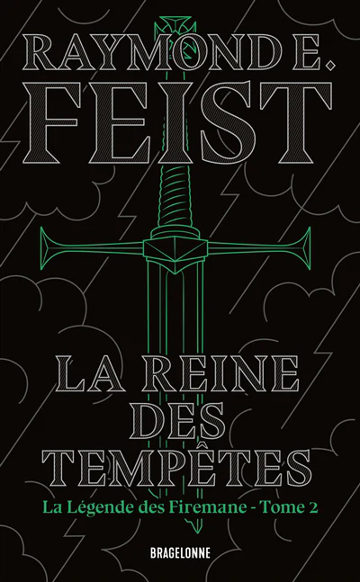 La Légende des Firemane, T2 : La Reine des tempêtes