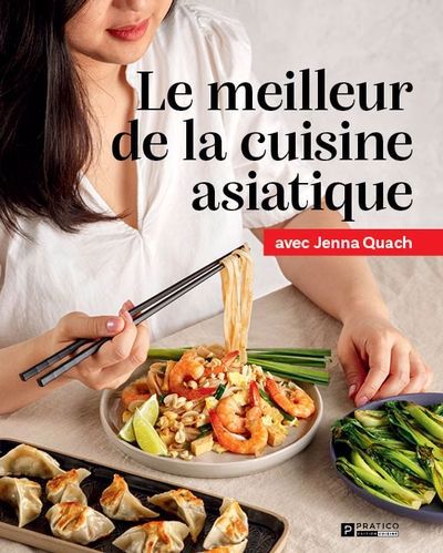 Le meilleur de la cuisine asiatique