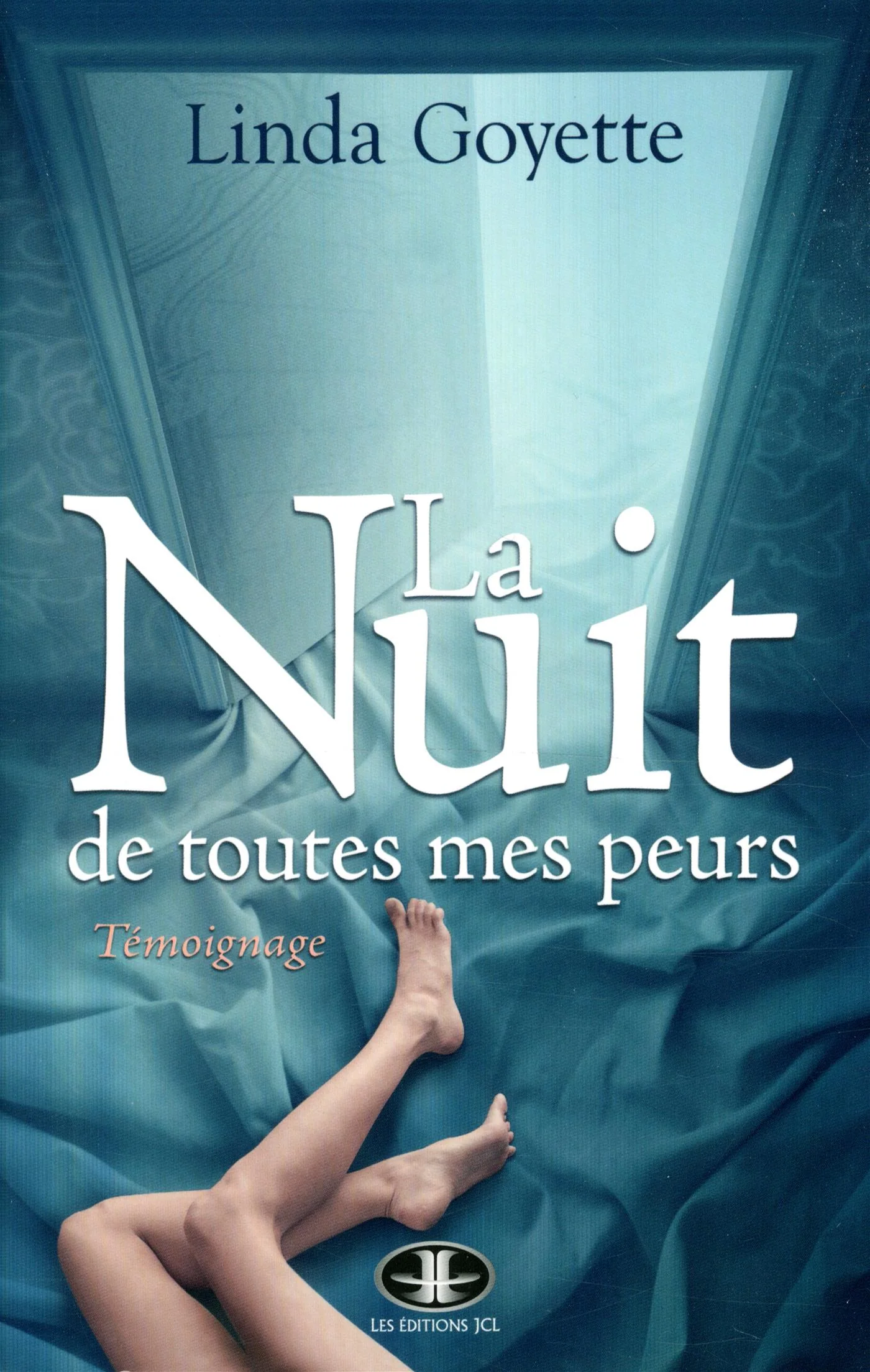 La nuit de toutes mes peurs : témoignage