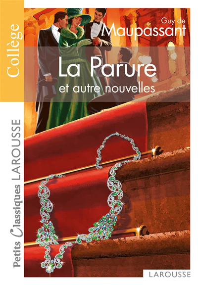 La parure : et autres nouvelles réalistes : choix de textes