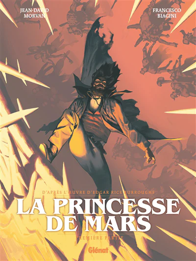 La princesse de Mars, Vol. 1