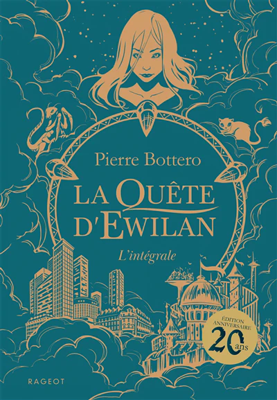 La quête d'Ewilan : l'intégrale