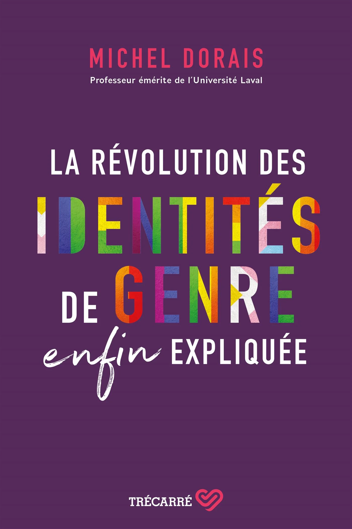 La révolution des identités de genre enfin expliquée