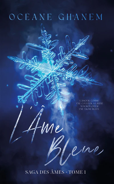 La saga des âmes, Vol. 1. L'âme bleue, Vol. 1
