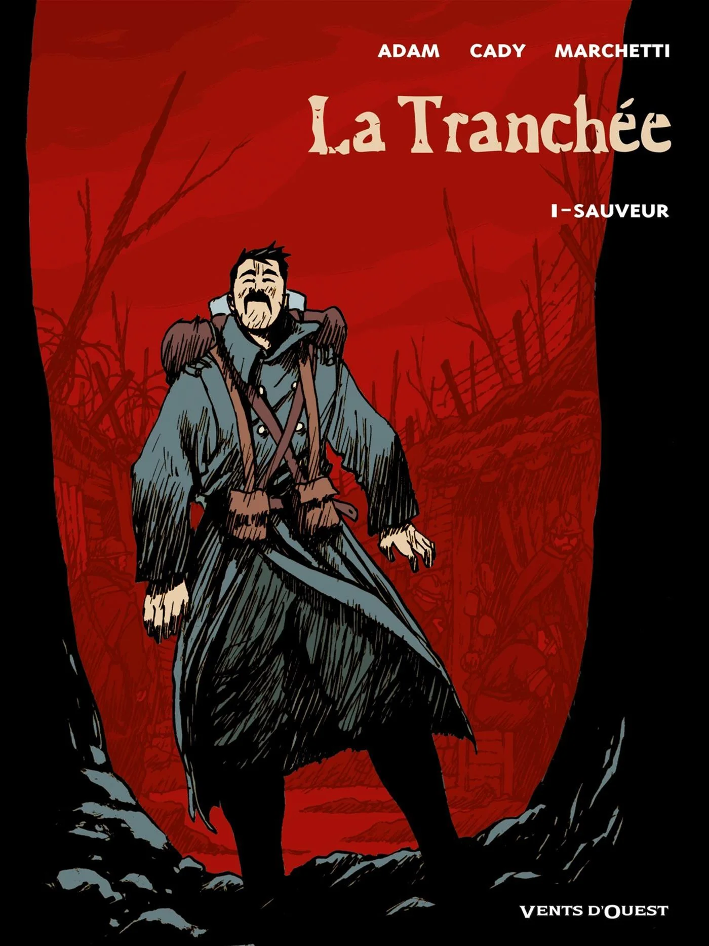 La tranchée, Vol. 1. Sauveur