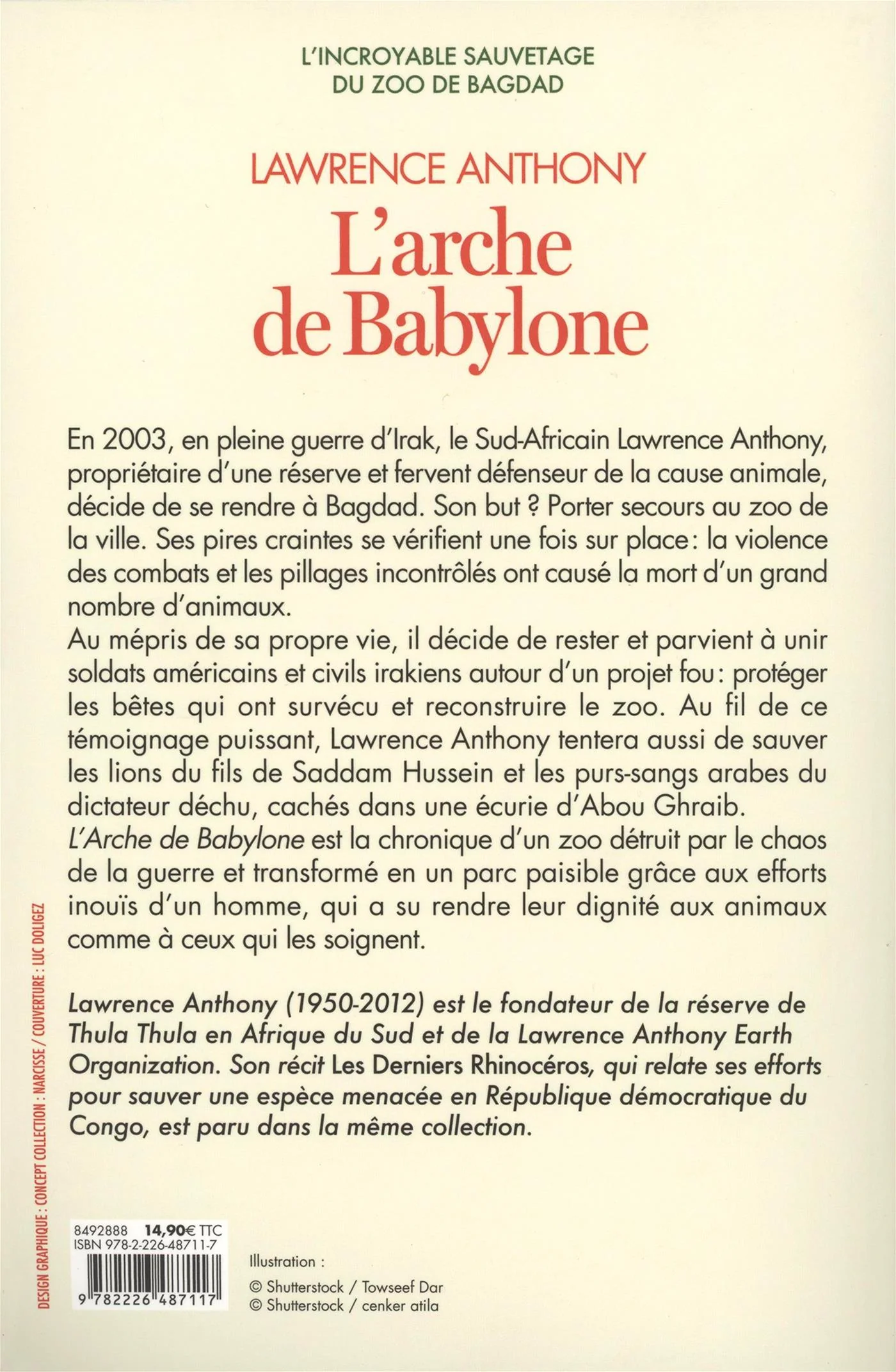 L'arche de Babylone : l'incroyable sauvetage du zoo de Bagdad - Image 2