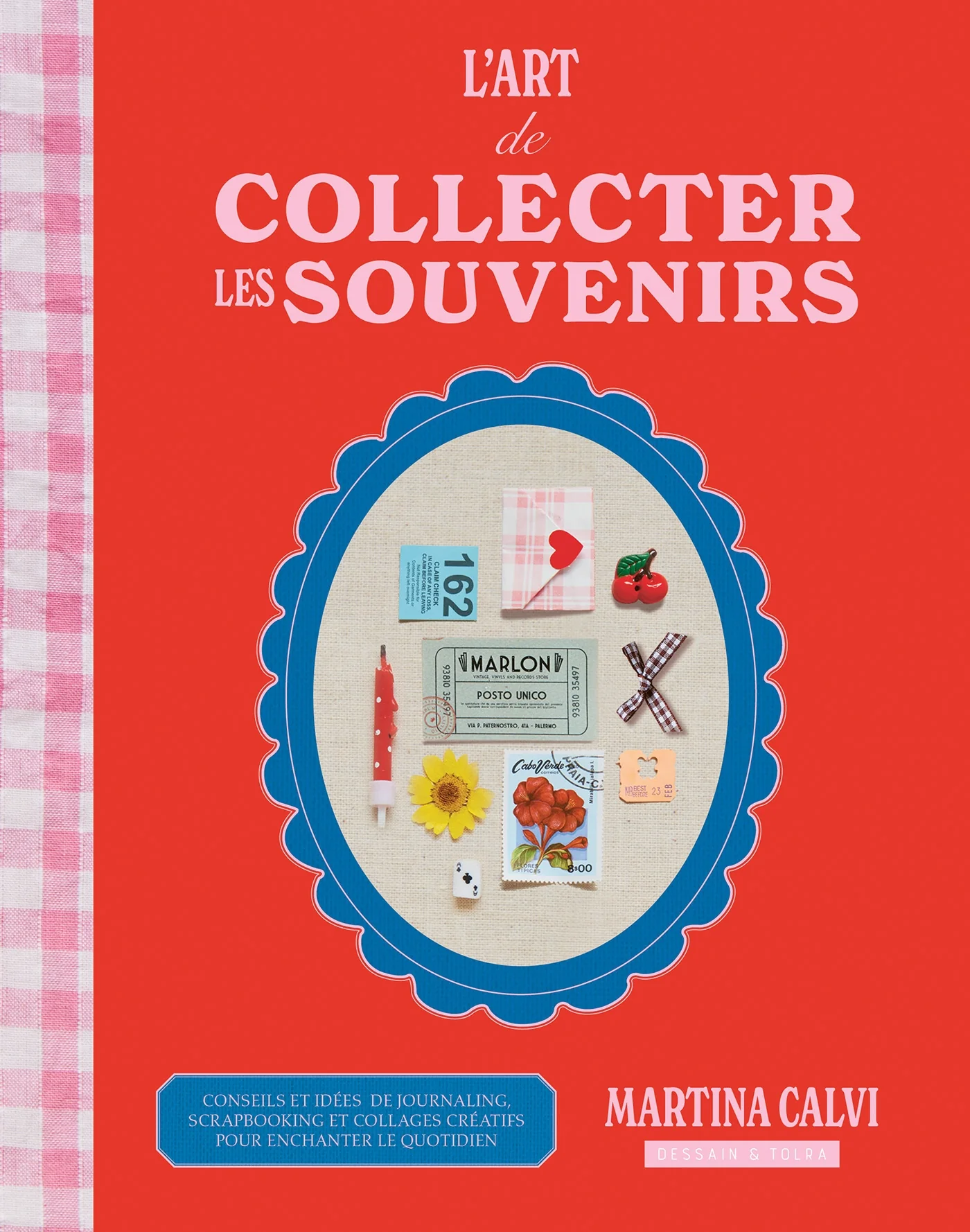 L'art de collecter les souvenirs