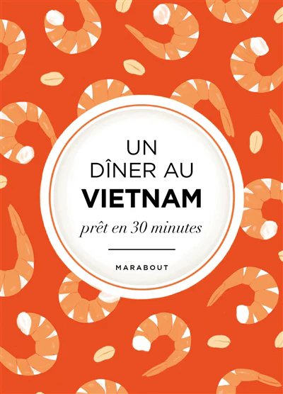 L'asie dans mon assiette - Vietnam