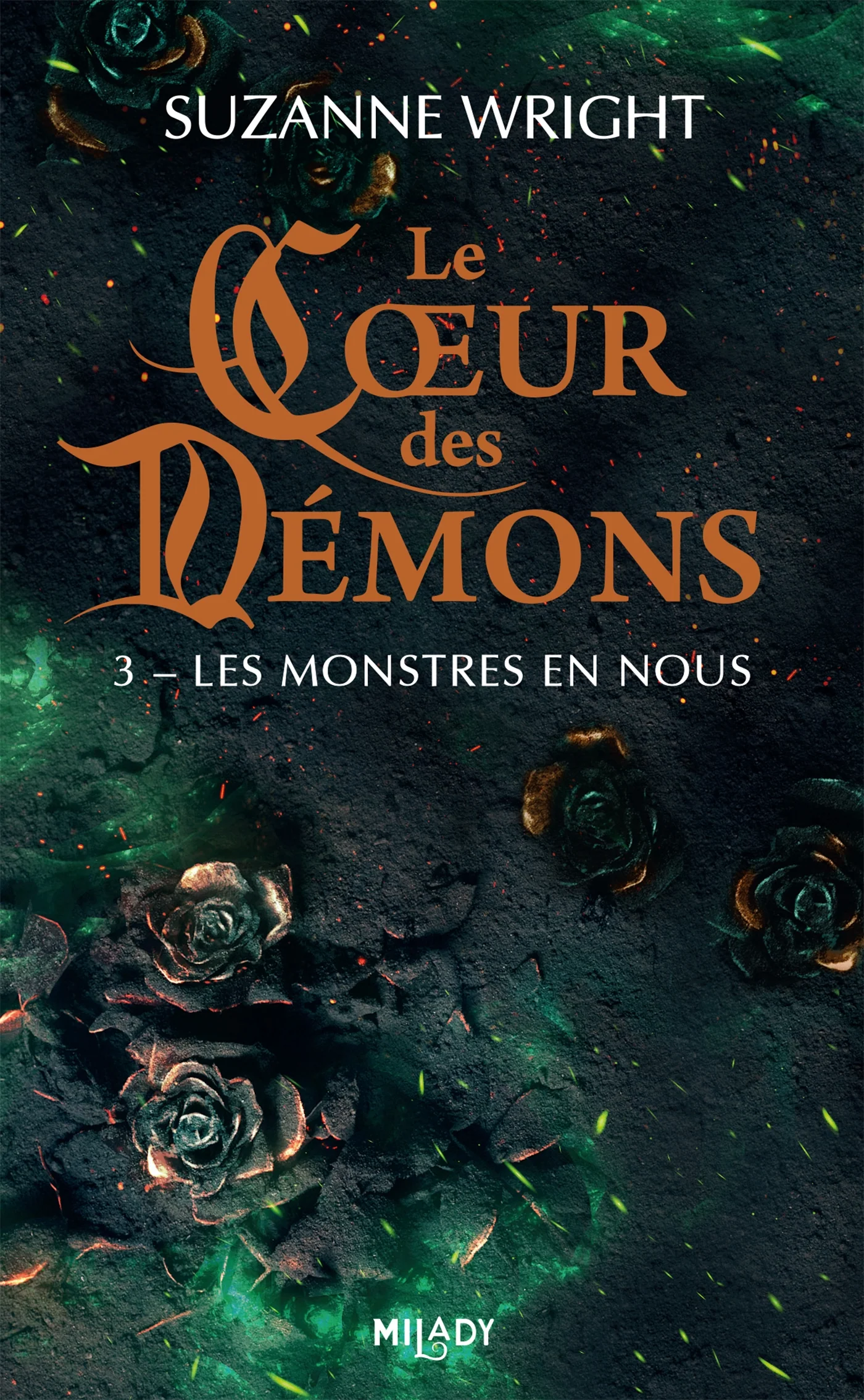 Le Coeur des démons, T3 : Les Monstres en nous