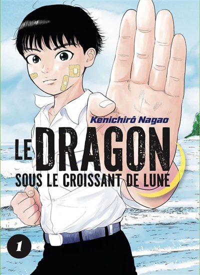 LE DRAGON SOUS LE CROISSANT DE LUNE VOL.1/7