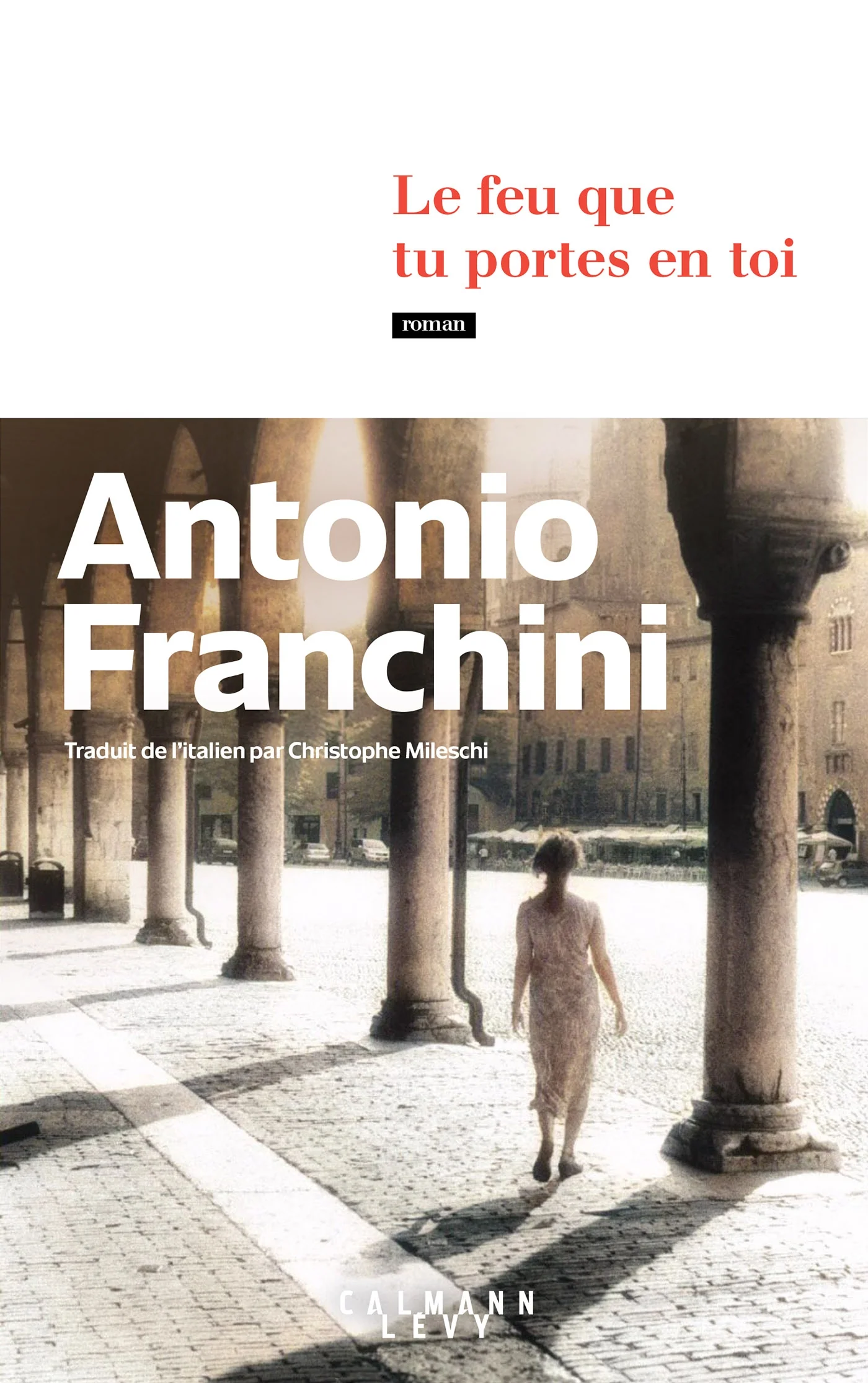 Le feu que tu portes en toi
