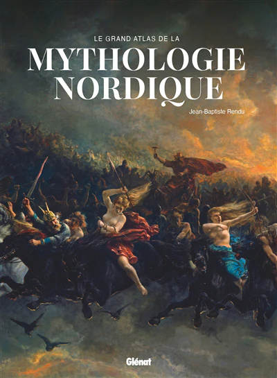Le Grand Atlas de la mythologie nordique 2e ed