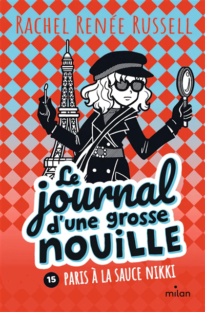 Le journal d'une grosse nouille, Tome 15
