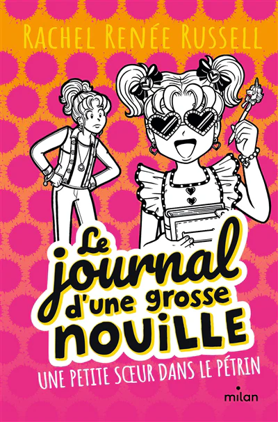 Le journal d'une grosse nouille, Tome 16