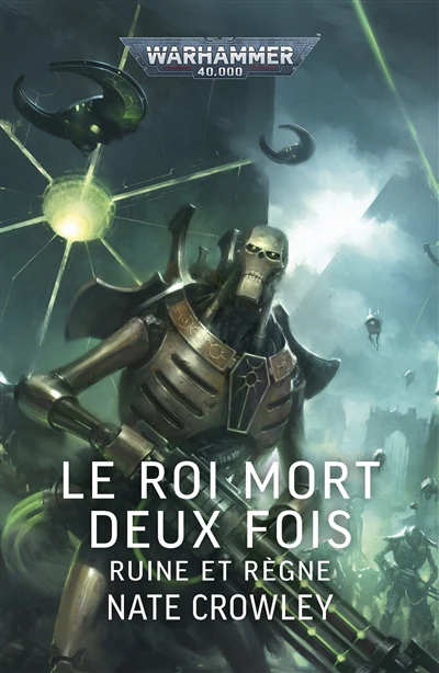 Le Roi Mort Deux Fois : Ruine et Règne
