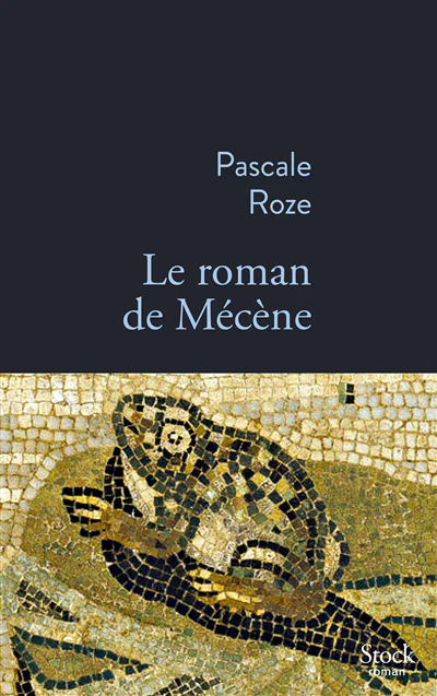 Le roman de Mécène