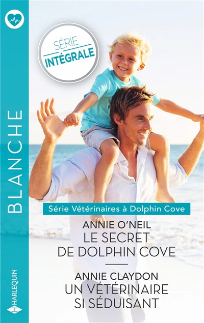 Le secret de Dolphin Cove - Un vétérinaire si séduisant